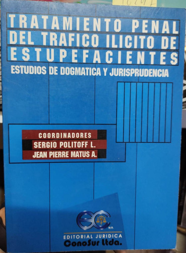 Tratamiento Penal Del Tráfico / Sergio Polittoff