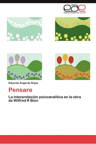 Libro: Pensare: La Interpretación Psicoanalítica En La Obra