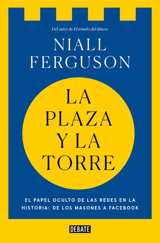 Plaza Y La Torre, La - Niall Ferguson