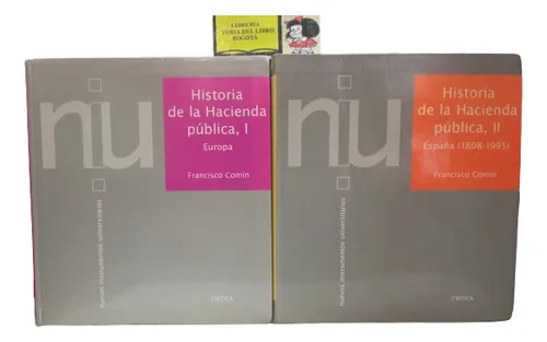 Historia De La Hacienda Publica - Francisco Comín - 2 Tomos