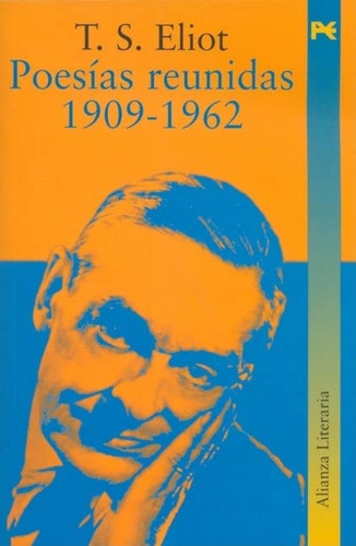 Poesías Reunidas 1909-1962 de T. S. Eliot Editorial Alianza Tapa Blanda en Español