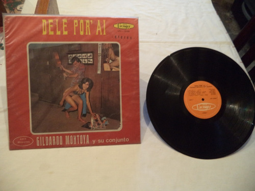 Gildardo Montoya Dele Por Ahi 1975 Lp Colombiano D Coleccion