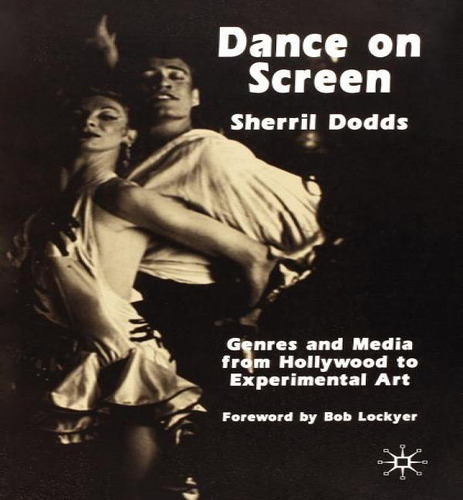 Libro Dance On Screen - S. Dodds