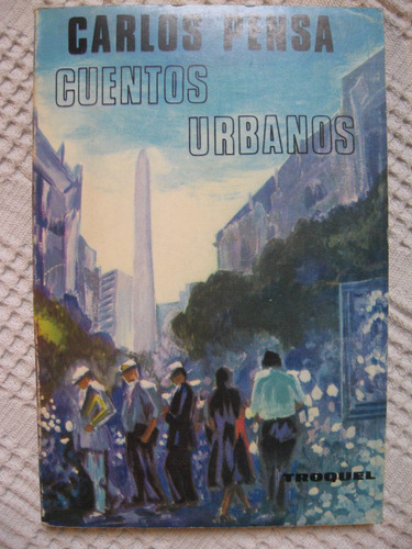 Carlos Pensa - Cuentos Urbanos