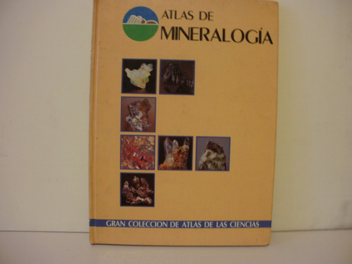 Atlas De Mineralogia -   Melgarejo, Soler, Ayora 