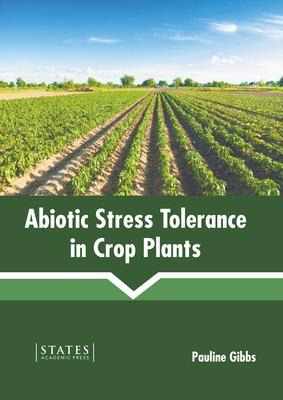 Libro Abiotic Stress Tolerance In Crop Plants - Pauline G...