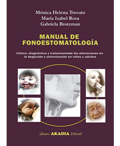 Manual De Fonoestomatología Clínica Diagnóstico Y Tratamie