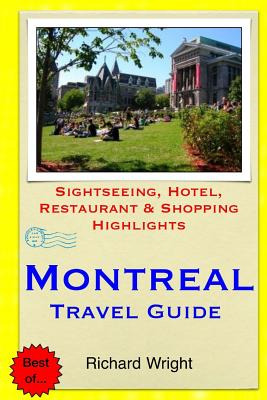 Libro Montreal Travel Guide: Sightseeing, Hotel, Restaura...