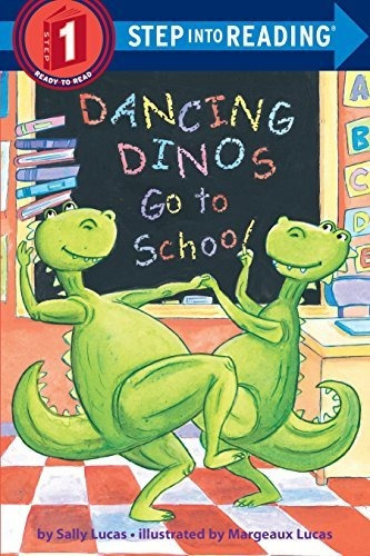 Book : Dancing Dinos Go To School (step Into Reading) -...