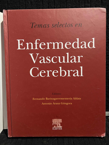 Temas Selectos En Enfermedad Cerebral Vascular, Aldatz.