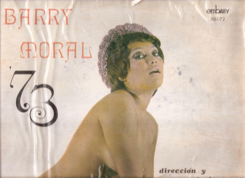 Barry Moral '73: Dir. Teddy Martino /vinilo Embassy Nacional