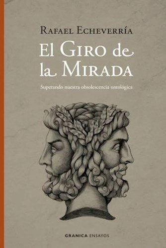 Giro De La Mirada, El - Echeverria, Rafael