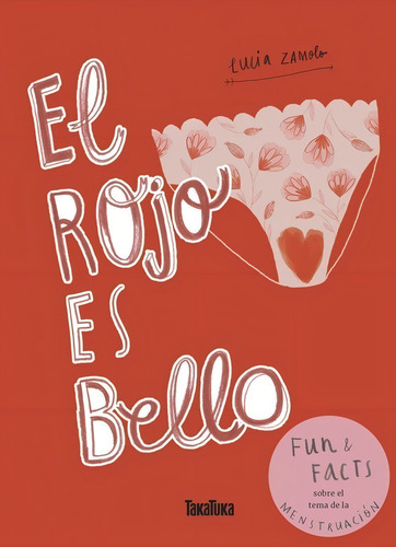 El Rojo Es Bello - Zamolo, Lucia
