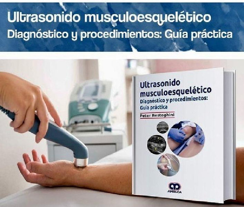 Libro - Ultrasonido Musculoesquelético Diag. Proc. Guía Prá