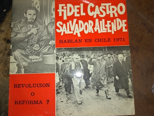 Vinilo Fidel Castro Salvador Allende. Revolución O Reforma?