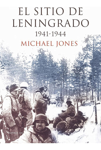 Libro: El Sitio De Leningrado: 1941-1944