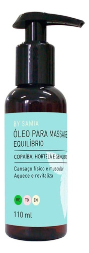 Óleo Para Banho E Massagem Equilíbrio 110ml - By Samia