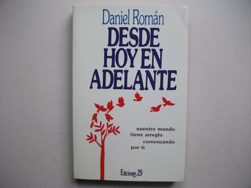 Desde Hoy En Adelante - Daniel Román