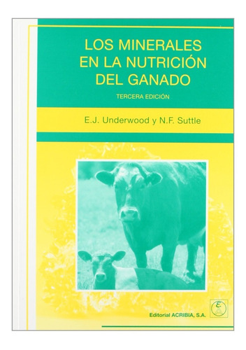 Minerales En La Nutricion Del Ganado (3 Edicion) (rustica)