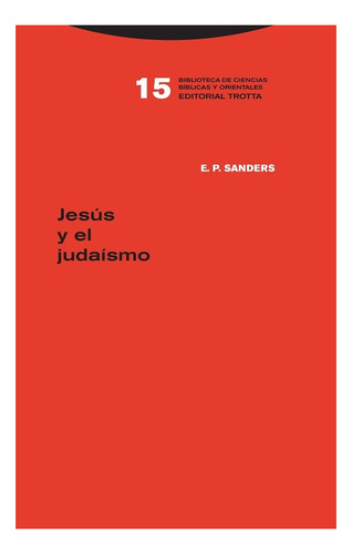 Jesús Y El Judaísmo - E. P. Sanders