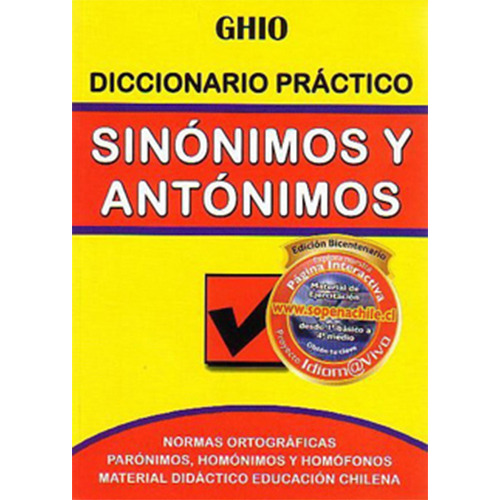 Diccionario Práctico De Sinónimos Y Antónimos Ghio