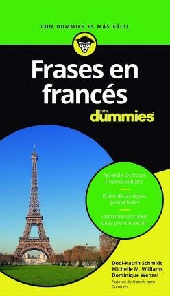 Frases En Francés Para Dummies - Dodi-katrin Schmidt