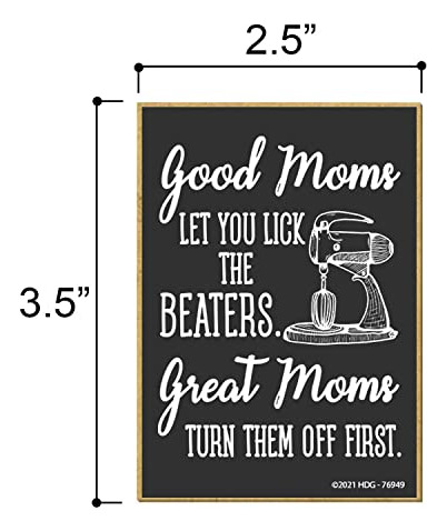 Honey Dew Gifts, Good Moms Let You Lame The Beaters, 2,5 Uni