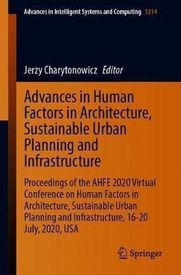 Advances In Human Factors In Architecture, Sustainable Ur...