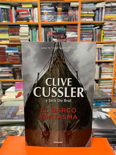 Libro El Barco Fantasma - Clive Cussler