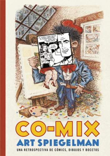Libro Co-mix: Una Retrospectiva De Cómics, Dibujos Y Boceto