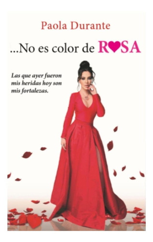 ...no Es Color De Rosa