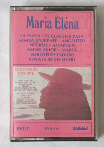 Fita Cassete Maria Eléna - Los Indios Del Sol - Importado