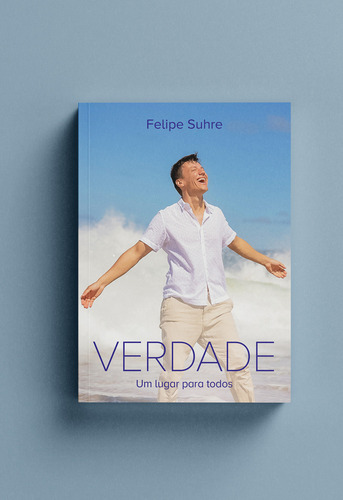 Livro Verdade - Um Lugar Para Todos, De Suhre, Felipe. Editorial Buzz Editora, Capa Capa Comum, Edição 1 Em Português, 2023
