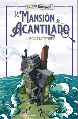 Libro La Mansion Del Acantilado - Diego Gutierrez