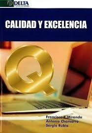 Calidad Y Excelencia (rustica) - Miranda Francisco J. / Cha