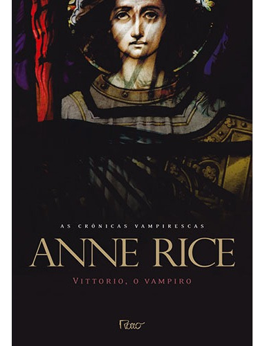 Vittorio, o vampiro, de Rice, Anne. Editora Rocco Ltda, capa mole em português, 2000