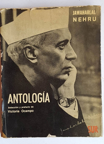 Antologia, Jawaharlal Nehru, Sur, 1966 / Victoria Ocampo