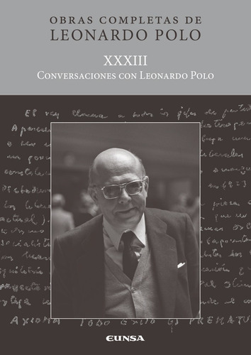 (l.p. Xxxiii) Conversaciones Con Leonardo Polo, De Polo Barrena,leonardo. Editorial Ediciones Universidad De Navarra, S.a. En Español