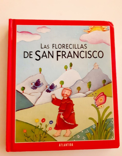 Las Florecillas De San Francisco -  Atlántida