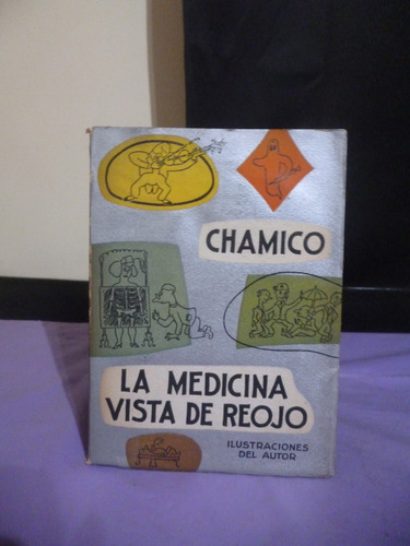 Chamico - La Medicina Vista De Reojo (ver Detalle)