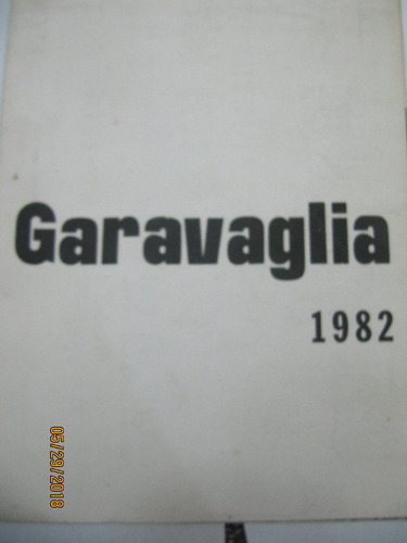 Catalogo Garavaglia  1982 Galeria Van Riel  