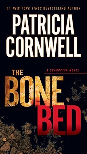Book : The Bone Bed: Scarpetta (book 20) - Patricia Cornwell