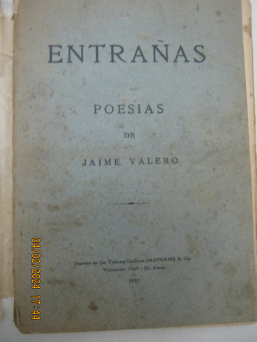 Entrañas Poesias Jaime Valero 1927  Raro Dedicado 