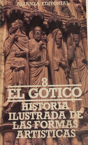 Libro Historia Ilustrada De Las Formas Artisticas N°8 Gotico