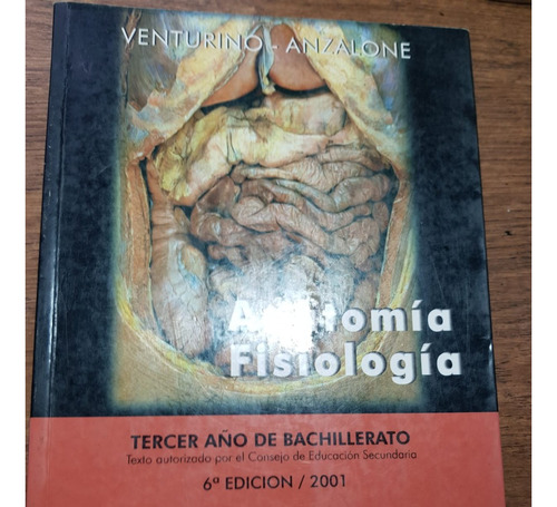 Anatomia Y Fisiologia Tomo 4.. - Venturino, Anzalone