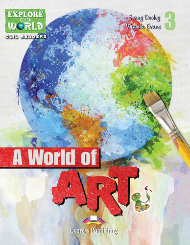 Libro A World Of Art - Express Publishing (obra Colectiva)