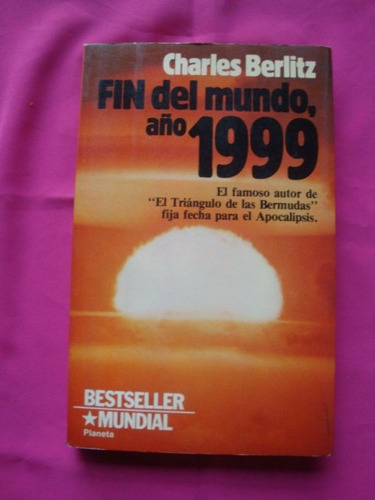 Fin Del Mundo Año 1999 - Charles Berlitz