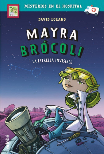 Mayra Brãâcoli: La Estrella Invisible, De Lozano Garbala, David. Editorial Edebé, Tapa Dura En Español