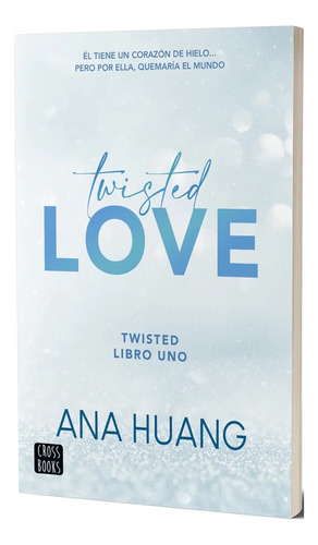 Twisted 1. Twisted Love - Ana Huang