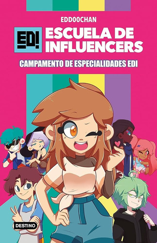 Escuela De Influencers 1- Campamento De Especialidades Edi -